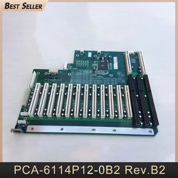 PCA-6114P12-0B2 Rev.B2 Объединительная плата промышленного компьютера для Advantech