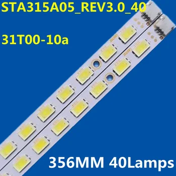 10PCS Светодиодная полоса подсветки 40лампы STA315A05_REV3.0_40 31T00-10A 73.31T15.002-0-SK1 Для LED32760X LT32920EX LED32760X T315XW06