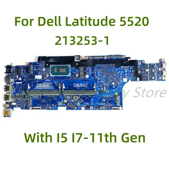 Подходит для Dell Latitude 5520 Материнская плата ноутбука 213253-1 с процессором I5 I7-11-го поколения 100% протестирована полностью в рабочем состоянии