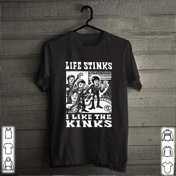 Life Stinks I Like The Kinks Футболка унисекс для мужчин и женщин S-234XL Ya245